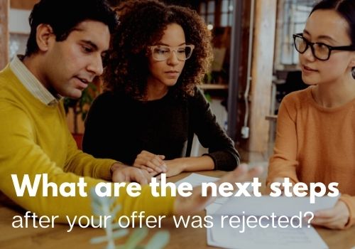 What Are the Next Steps After Your Offer Was Rejected? In Airdrie and Cochrane, Alberta
